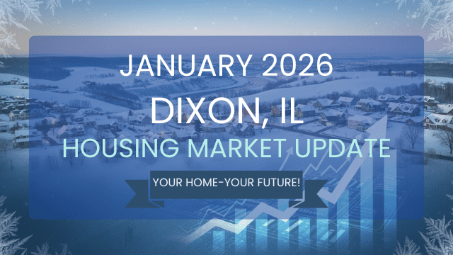 Jan 26 Dixon IL Housing Market Update